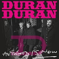 Kapela Duran Duran a jej album All you need is now
