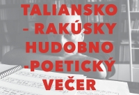 Taliansky kultúrny inštitút a Rakúske kultúrne fórum organizujú hudobno-poetický večer.