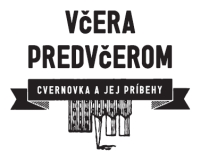 Logo výstavy VČERA PREDVČEROM – Cvernovka a jej príbehy